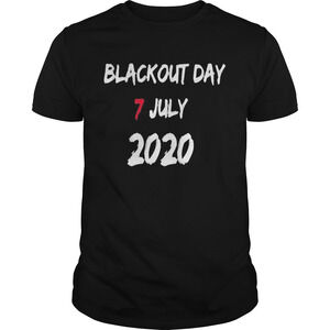 Blackout Day 7 July 2020 Black Shirt